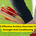 15 Effective Archery Exercises For Strength And Conditioning