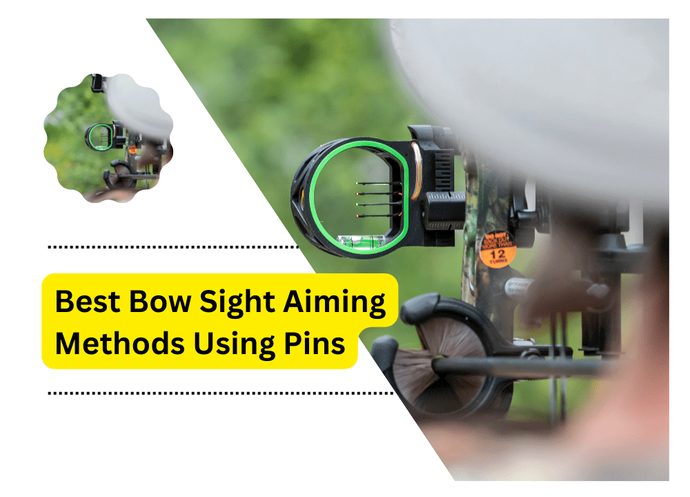 Bow Sight Aiming Methods