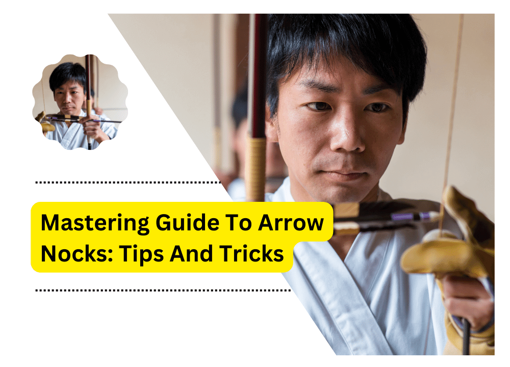 Guide To Arrow Nocks